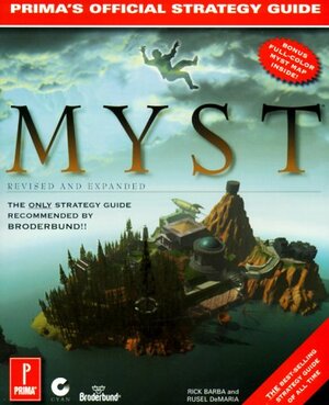 Myst: The Official Strategy Guide by Rusel DeMaria, Rick Barba