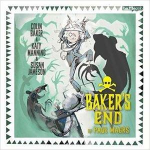 Baker's End -The Happenstance Pox by Paul Magrs