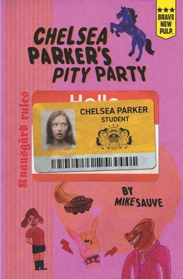 Chelsea Parker's Pity Party by Mike Sauve