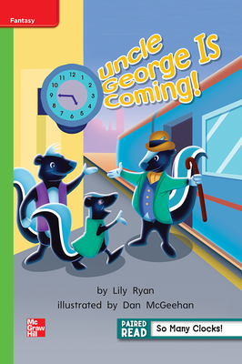 Reading Wonders Leveled Reader Uncle George Is Coming!: Beyond Unit 3 Week 1 Grade 1 by 