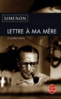 Lettre À Ma Mère by Georges Simenon