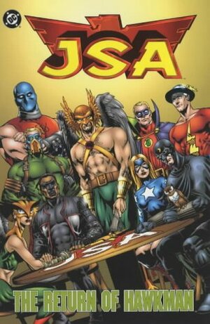 Justice Society of America: The Return of Hawkman by David S. Goyer