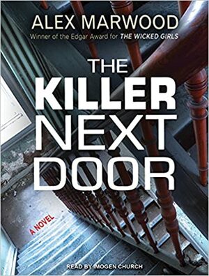 The Killer Next Door by Alex Marwood