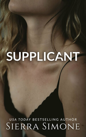 Supplicant by Sierra Simone