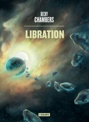 Libration by Becky Chambers