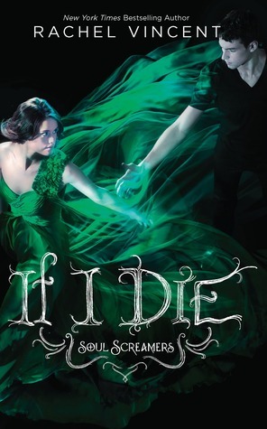 If I Die by Rachel Vincent