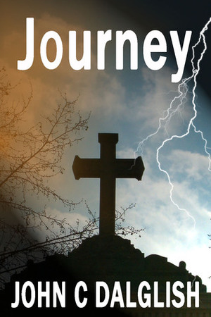 Journey by John C. Dalglish