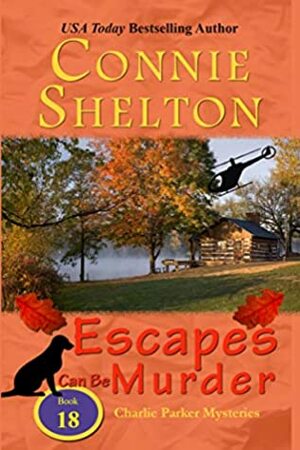 Escapes Can Be Murder by Connie Shelton