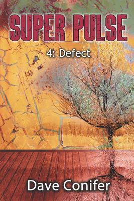 Defect by Dave Conifer