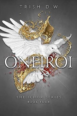 Oneiroi by Trish D.W