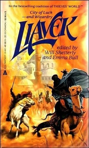 Liavek by Jane Yolen, Kara Dalkey, Nancy Kress, Barry B. Longyear, Will Shetterly, Patricia C. Wrede, Steven Brust, Gene Wolfe, Pamela Dean, Megan Lindholm, Emma Bull