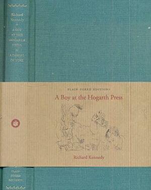 Boy at the Hogarth Press &amp; a Parcel of Time by Richard Kennedy, Bevis Hillier