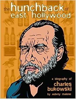 The Hunchback of East Hollywood by Aubrey Malone