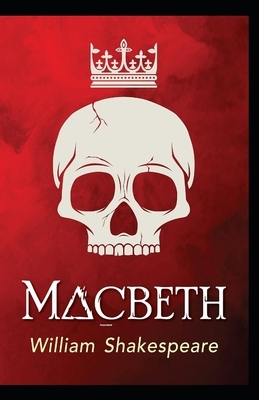 Macbeth Annotated by William Shakespeare
