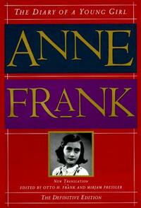 The Diary of a Young Girl: The Definitive Edition by Anne Frank