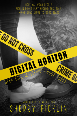 Digital Horizon: A #hacker Novel by Sherry D. Ficklin