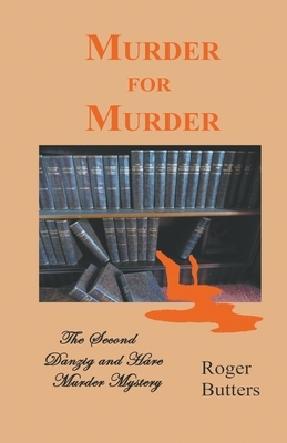 Murder for Murder by Roger Butters