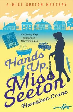 Hands Up, Miss Seeton by Heron Carvic, Hamilton Crane