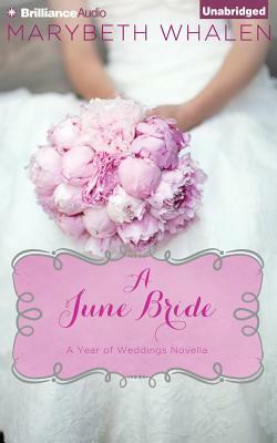 A June Bride by Marybeth Whalen