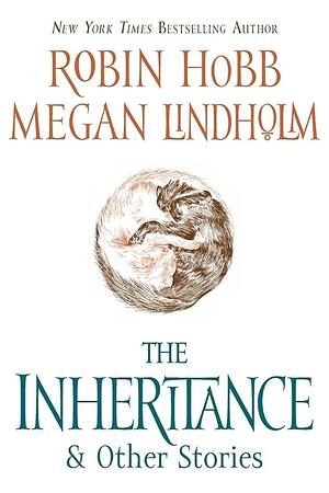 The Inheritance by Robin Hobb, Megan Lindholm