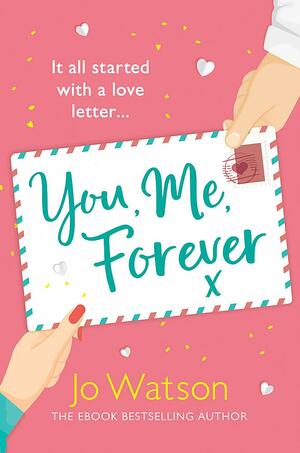 You, Me, Forever by Jo Watson