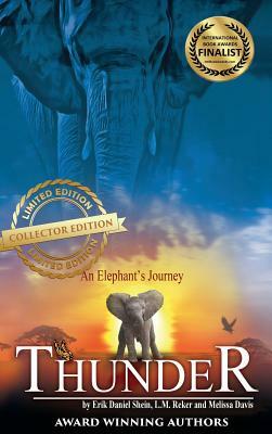 Thunder: An Elephant's Journey by Erik Daniel Shein, Melissa Davis, L. M. Reker