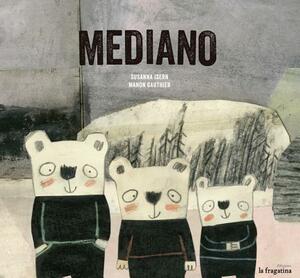 Mediano by Susanna Isern