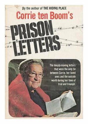 Corrie Ten Boom's Prison Letters by Corrie ten Boom