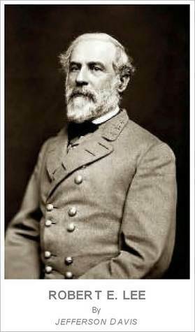 Robert E. Lee by Harold B. Simpson, Jefferson Davis, Alexander H. Stephens