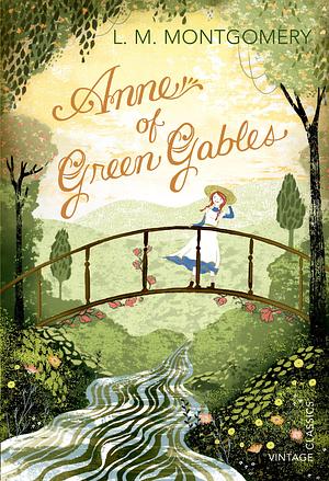 Anne from the Green Gables by L.M. Montgomery