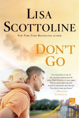 Don't Go by Lisa Scottoline