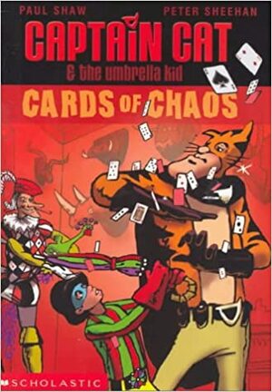 Cards of Chaos by Paul J. Shaw, Peter Sheehan