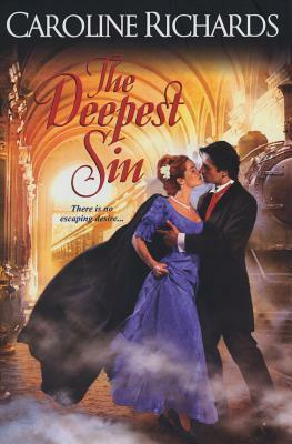The Deepest Sin by Caroline Richards