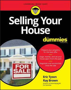 Selling Your House for Dummies by Eric Tyson, Ray Brown