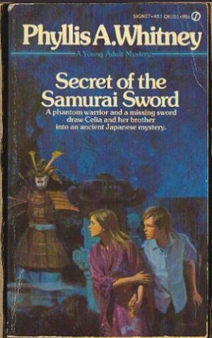 Secret of the Samurai Sword by Phyllis A. Whitney