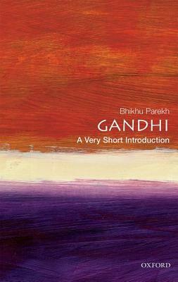 Gandhi: A Very Short Introduction by Bhikhu Parekh