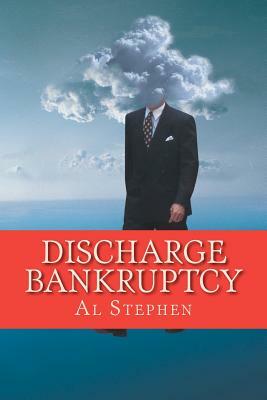 Discharge Bankruptcy: Early Discharge from Bankruptcy in the Westminster Court System by Al Stephen