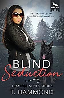 Blind Seduction by T. Hammond