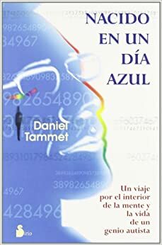 Nacido en un día azul by Daniel Tammet