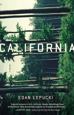 California by Edan Lepucki