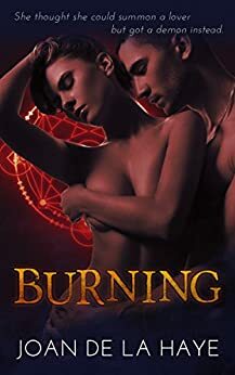 Burning by Joan De La Haye