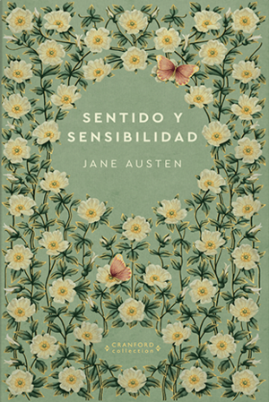 Sentido y Sensibilidad by Jane Austen