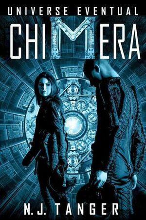 Chimera by N.J. Tanger, Nathan M. Beauchamp, Joshua Russell, Rachael Tanger