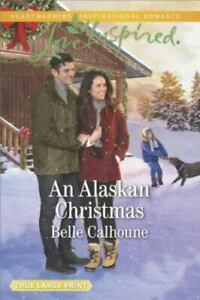 An Alaskan Christmas by Belle Calhoune