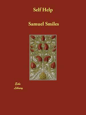 Self Help by Samuel Jr. Smiles