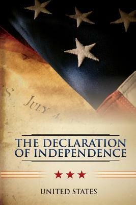 The Declaration of Independence by United States