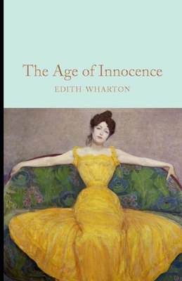 The Age of Innocence Illustrated by Edith Wharton