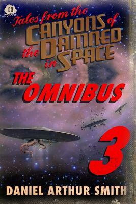 Tales from the Canyons of the Damned: Omnibus No. 3: Color Edition by Peter Cawdron, Samuel Peralta, Nathan M. Beauchamp