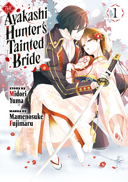 The Ayakashi Hunter's Tainted Bride 1 by Midori Yuma