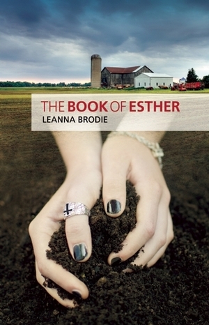 The Book of Esther by Leanna Brodie